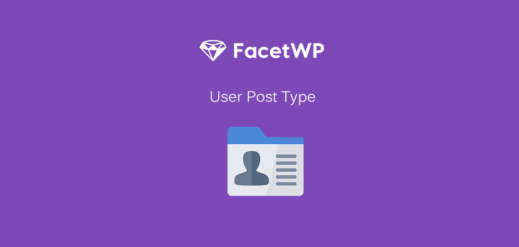 Item cover for download FacetWP User Post Type Add-on