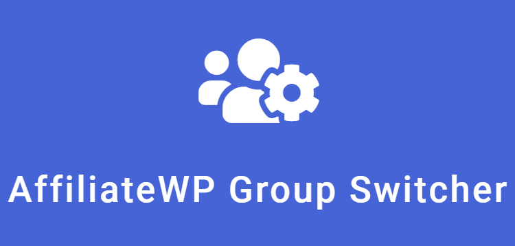 Item cover for download AffiliateWP Group Switcher (By ClickStudio)