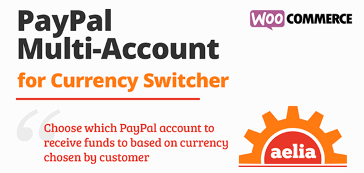 Item cover for download AELIA WOOCOMMERCE PAYPAL STANDARD (MULTI ACCOUNT)