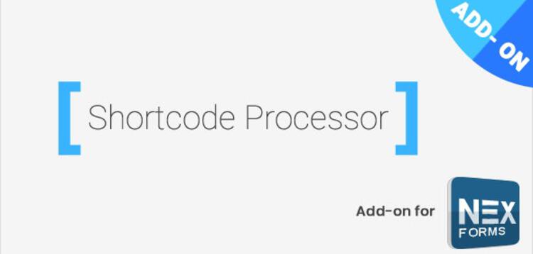 Item cover for download SHORTCODE PROCESSOR FOR NEX-FORMS
