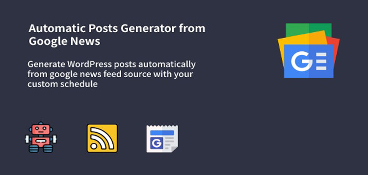 Item cover for download Auto Google News - WordPress Google News Posts Generator Plugin